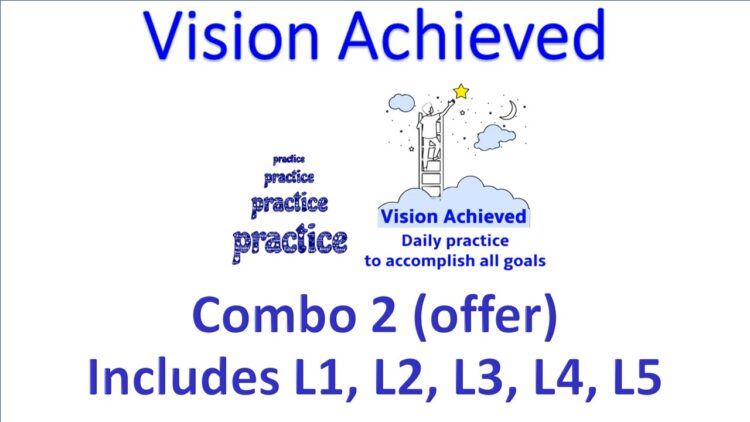 Vision-Achieved Daily goals creation practice all 5 levels
